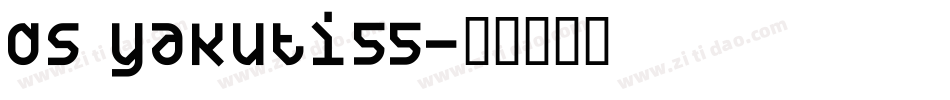 DS Yakuti55字体转换